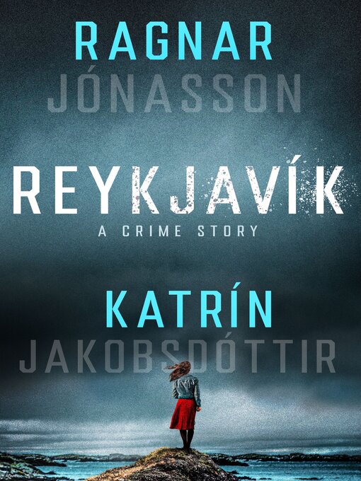 Title details for Reykjavík by Ragnar Jónasson - Available